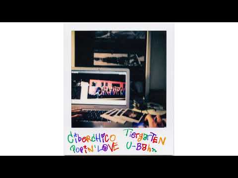 Ciberchico, Popin'love, KTC & Nach000 - Tiergarten U-Bahn [POLAROID]