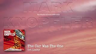 Mark Knopfler - The Car Was The One (The Studio Albums 2009 – 2018)