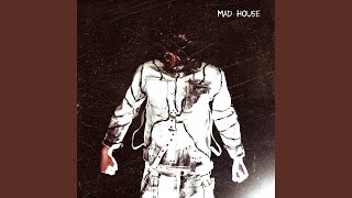 Mad House