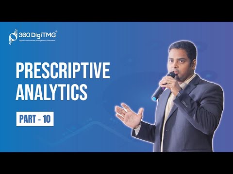 Prescriptive Analytics | Part 1 | 360DigiTMG