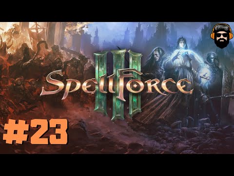SPELLFORCE 3 Gameplay - Episode 23 (no commentary)