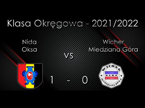 2021/2022 Nida Oksa - Wicher Miedziana Góra 1-0 (15.08.2021)