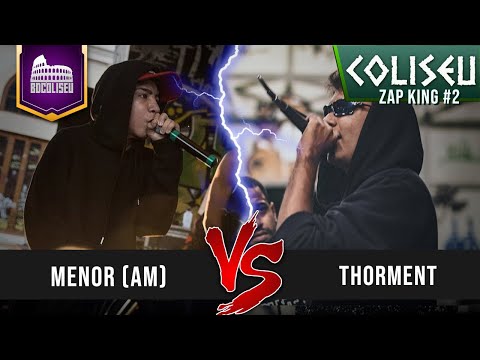 THORMENT X MENOR (AM) - 1 FASE - BATALHA DO COLISEU - ZAP KING #2