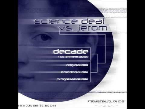 Science Deal vs. Jerom - Decade (CC Anthem 2013) (Progressive Mix) @ ASOT 637 31-10-2013