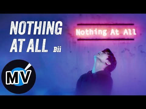 畢書盡 Bii - Nothing At All（官方版MV） - 電視劇「守護者K2」片頭曲