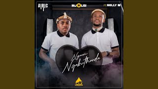 Download lagu Ngaze Ngakuthanda mp3