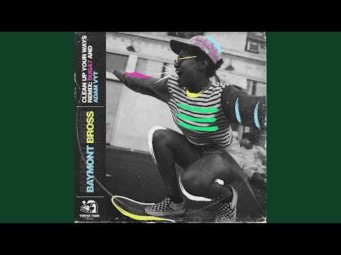 Clean up your ways (feat. Mowty Mahlyka)