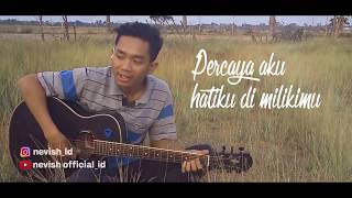 Download lagu PERCAYA AKU - CHINTYA GABRIELLA COVER | NEVISH ( LIRIK ) mp3 Download lagu PERCAYA AKU - CHINTYA GABRIELLA COVER | NEVISH ( LIRIK ) mp3