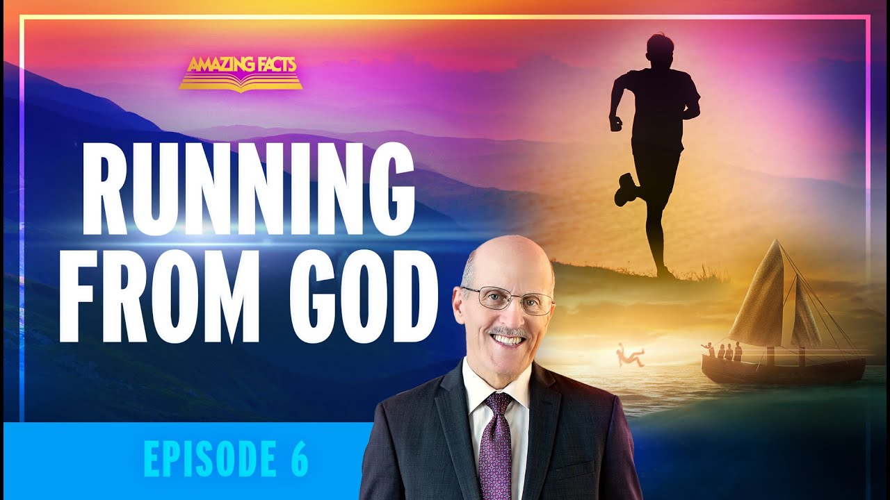06 - Running from God | Doug Batchelor