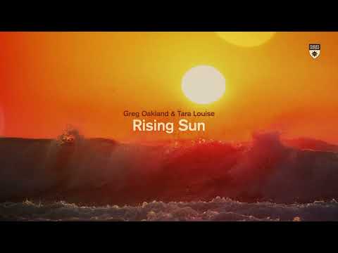 Greg Oakland & Tara Louise - Rising Sun