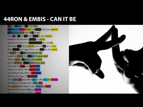 44RON & Embis - Can It Be [Rhyme Scheme] Highlighted