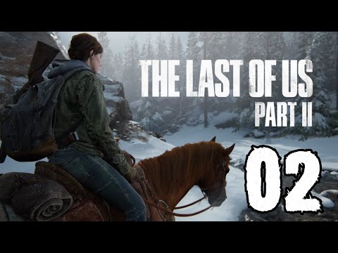 #02 THE LAST OF US PARTE 2 | Conosciamo Abby e andiamo di Pattuglia con Ellie e Dina