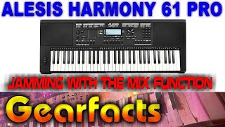 Video thumbnail for Alesis Harmony 61 Pro: Jamming with the MIX function by Gearfacts