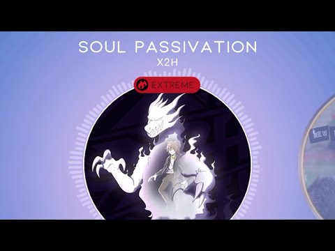 Beatstar | X2H - SOUL PASSIVATION (Extreme) Diamond