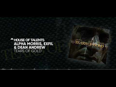 Alpha Morris, EXFIL, Dean Andrew  - Tears Of Gold (official video 4K)