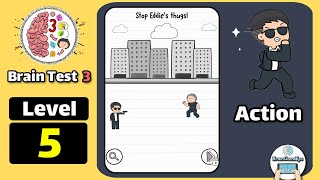 Brain Test 3 Agent Smith Action Level 5 Walkthrogh