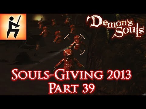 Demon's Souls - Souls-Giving 2013 [P39]