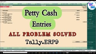 How to do Petty Cash related Entries in Tally.ERP9?