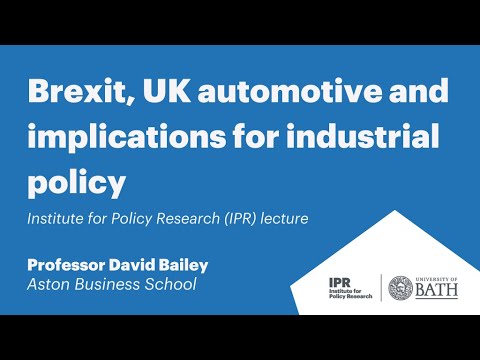 Brexit, UK automotive and implications for industrial policy