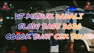 Download lagu DJ MANUK DADALI  SLOW BASS 2020 On The Mix || COCOK BUAT KARNAVAL mp3