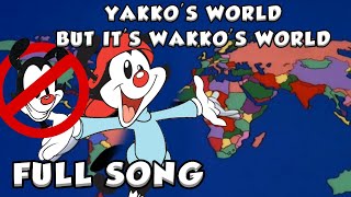 Yakko&#39;s World but it&#39;s Wakko&#39;s World Animaniacs