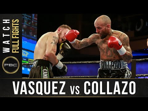 Vasquez vs Collazo FULL FIGHT: February 2, 2017