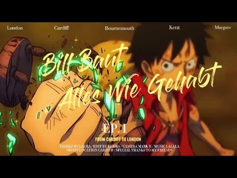 Bill Baus-Alles Wie Gehabt(feat. t blade & jahwe 296)┃『AMV』One Piece
