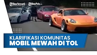 Klarifikasi Komunitas Mobil Mewah yang Viral saat di Jalan Tol: Kami Tak Berhenti di Jalan Tol