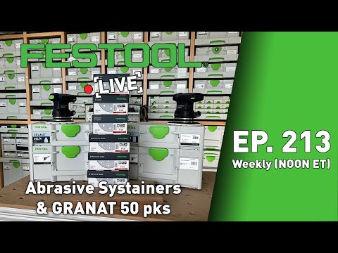 Festool Live Episode 213 - Granat 50 Packs + Abrasive Set Systainers
