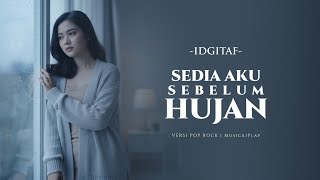 Download lagu Sedia Aku Sebelum Hujan – Idgitaf (Pop Rock Cover) | MusicaiPlay mp3 Download lagu Sedia Aku Sebelum Hujan – Idgitaf (Pop Rock Cover) | MusicaiPlay mp3