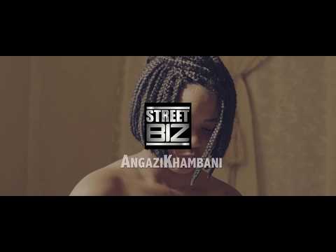 StreetBiz Angazi Khamban (Produced by Dj Chase)