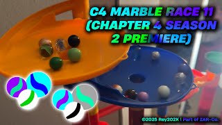 C4 Marble Race 11 (Chapter 4 Season 2 Premiere)