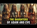 Who Was CAIN S WIFE And The Forgotten DAUGHTERS Of ADAM And EVE THE BIBLE STORYTELLER