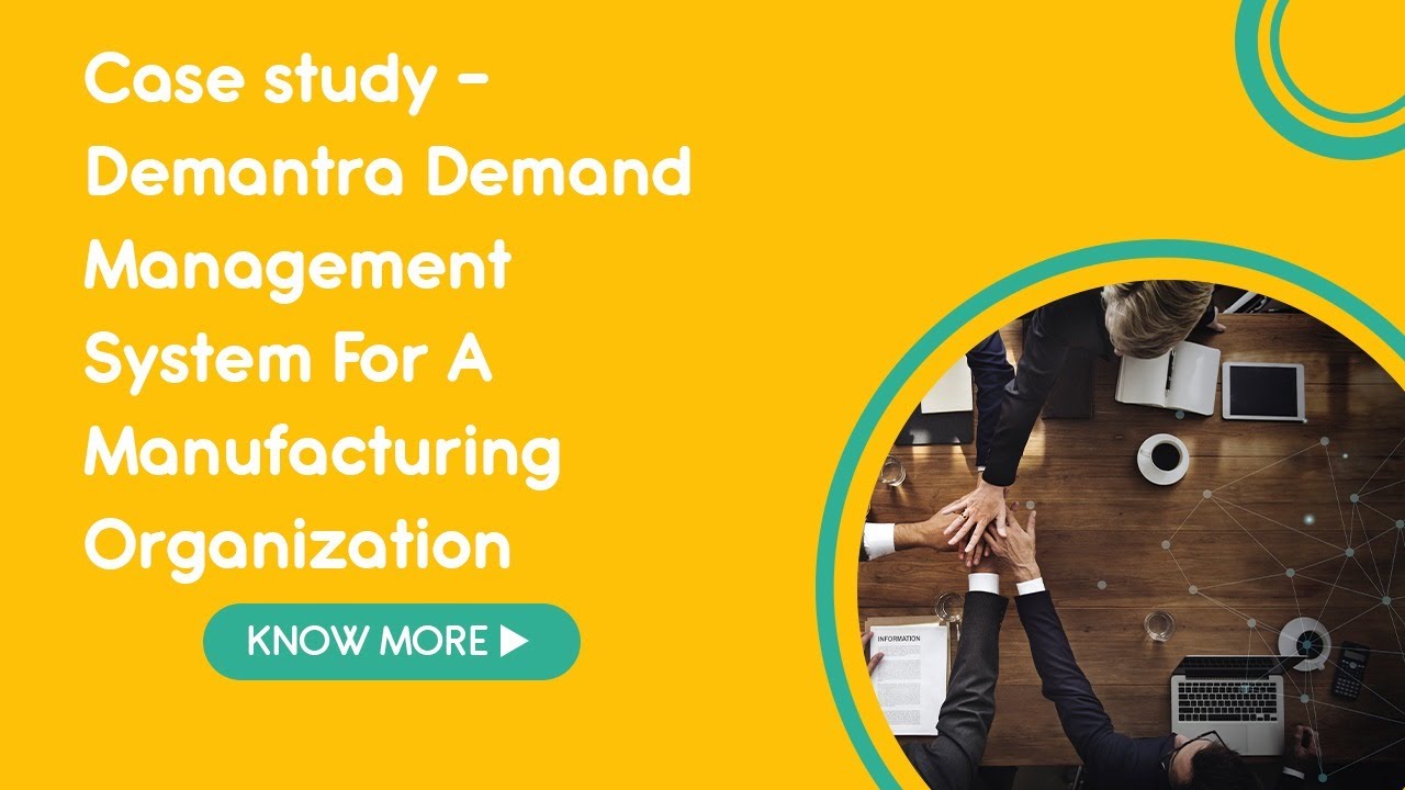 Case study - Demantra Demand Management System For A Manufacturing Organization