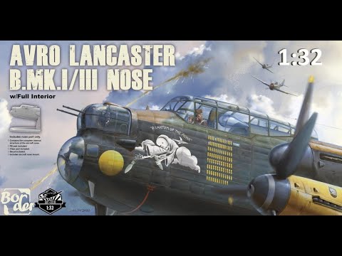 *Quick Look Review* Border Models 1/32 Avro Lancaster BI/III Nose