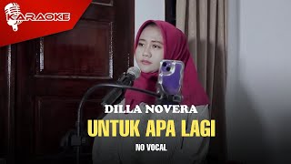 Download lagu Dilla Novera - Untuk Apa Lagi (Karaoke Video) | No Vocal mp3 Download lagu Dilla Novera - Untuk Apa Lagi (Karaoke Video) | No Vocal mp3
