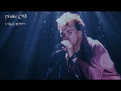 Pliable Child (VIRGIL Rockopera) by Rainer Struck & Branko Bock & Jürgen Schlottau