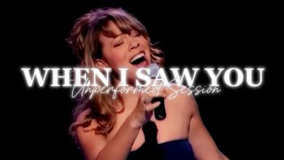 When I Saw You - Mariah Carey | Unperformed Sessions