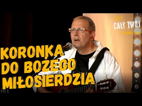 Koronka do Bożego Miłosierdzia - Lednica 2020 \ CAŁY TWÓJ💕