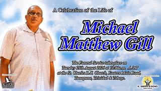 Funeral Service of Michael Matthew Gill