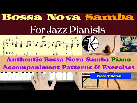 Authentic Bossa Nova Samba Piano Accompaniment Patterns Tutorial