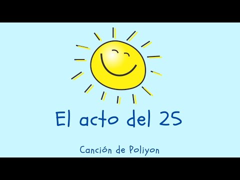 El Acto del 25 - CANCION para el 25 de Mayo de 1810 (con letra) | Poliyon
