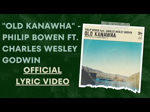 Old Kanawah - Philip Bowen