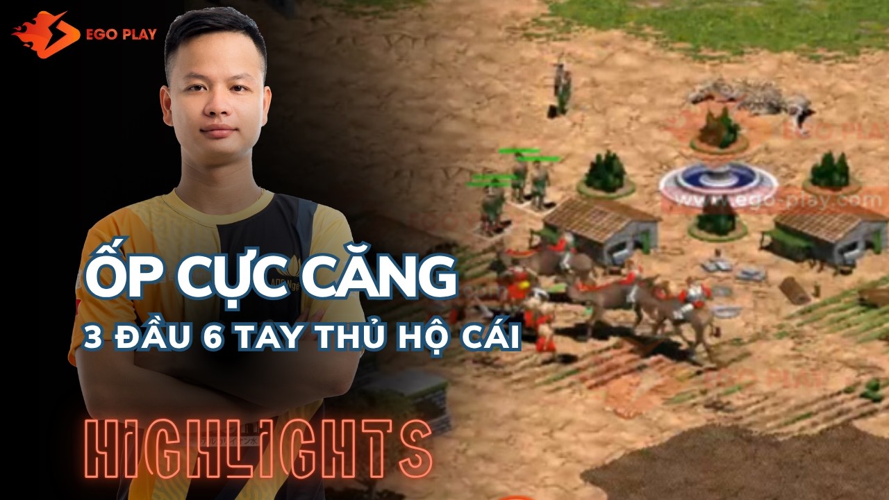 AoE Highlights: Bất ngờ với pha ốp nhà cực hay của Team Ego ở giải Thiên Khôi 2026