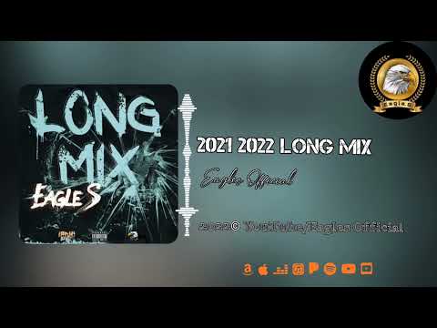 Eagles Official-2021 2022 Long Mix (ft Mr.Crazy,S.1.G,Ds Hxbbl,Keydx,Elianora, Gannibal,Daygo)