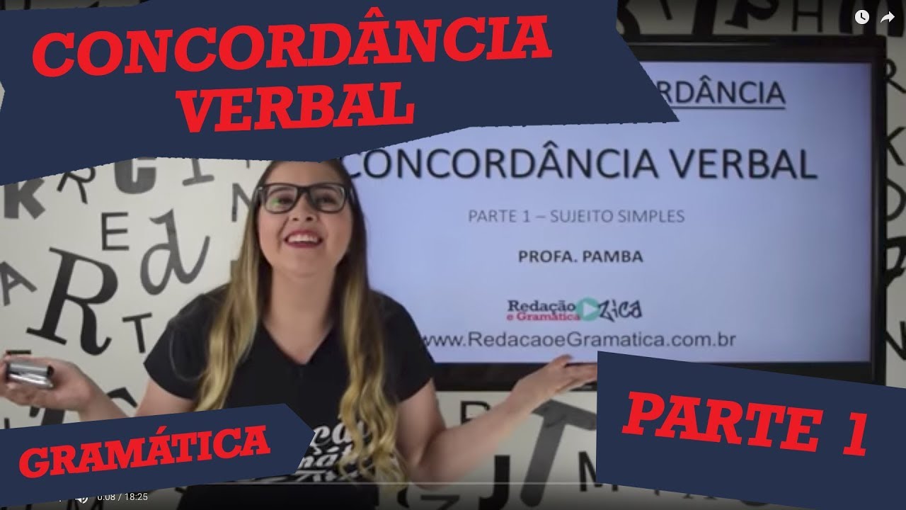 ✔ CONCORDÂNCIA VERBAL: SUJEITO SIMPLES  - Parte 1 de 3 - Profa. Pamba