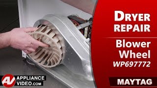 Maytag Dryer - Loud Noise When Spinning - Blower Wheel Repair
