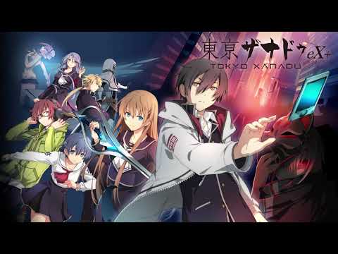 Tokyo Xanadu eX+ OST - Earnestly Advance (天冥の境界) - Extended