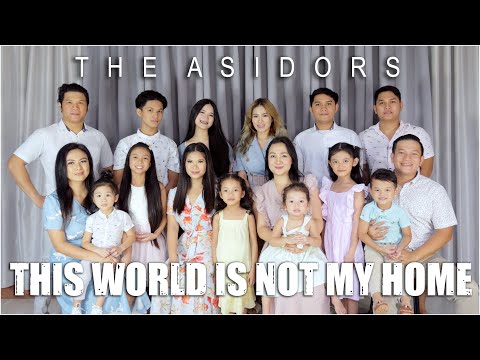 This World Is Not My Home - THE ASIDORS 2020