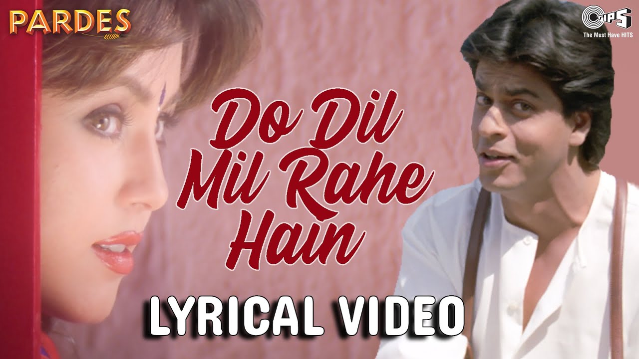 Do Dil Mil Rahe Hain Lyrics in Hindi| Kumar Sanu Lyrics
